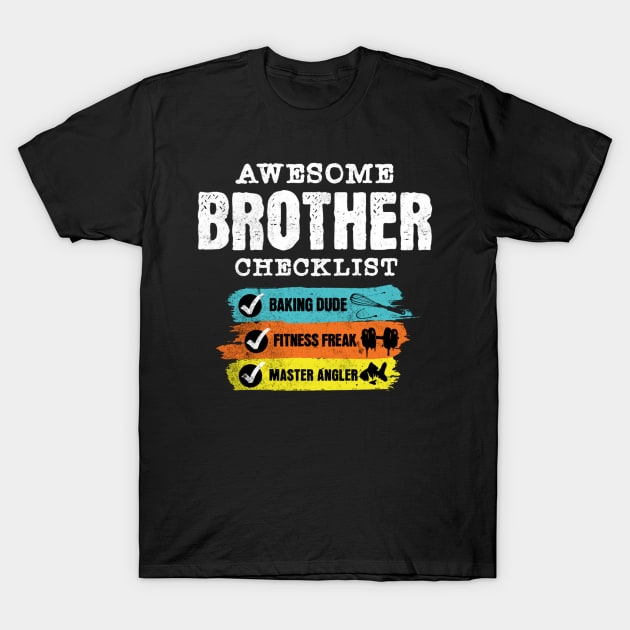 Awesome brother checklist T-Shirt by Kami Sayang Sama Jamsah